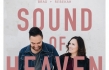 Brad + Rebekah's Sound Of Heaven Releases Today