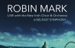   Robin Mark and the New Irish Choir and Orchestra “A Belfast Symphony” Album Review
