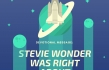Devotional Message: Stevie Wonder Was Right About Superstition 