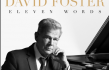 David Foster, Producer of Whitney Houston, Celine Dion & Mariah Carey, to Release New Inspirational Album