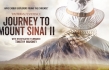 New Film Validates the Historicity of Mount Sinai & the Stories of the Bible