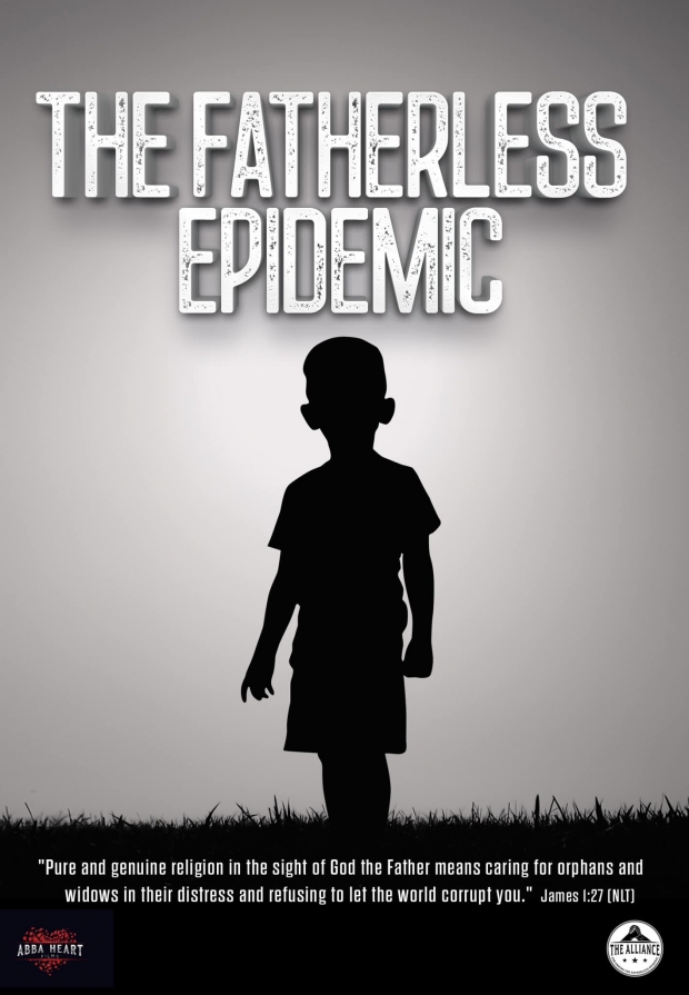 THE FATHERLESS EPIDEMIC