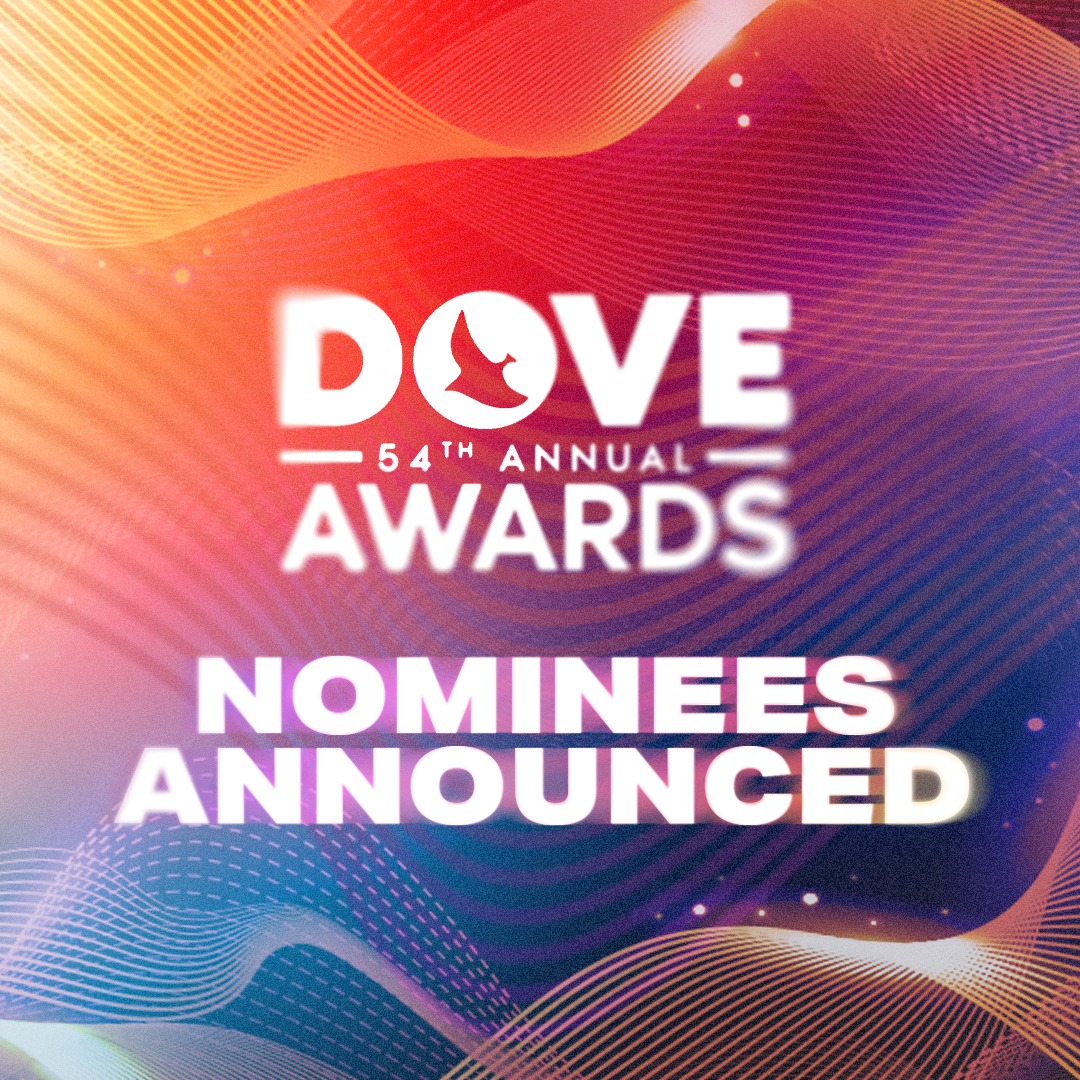 Here Are The Nominees For The 54th Annual GMA Dove Awards : News ...