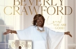 Don't Miss Beverly Crawford's New Single “Lord, You Are Good” 