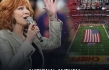 Reba McEntire Delivers a Soaring Version of the National Anthem at the Super Bowl