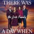 The Lore Family Delivers a Powerful Musical Testimony with “There Was A Day When”