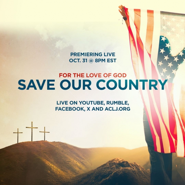 "For the Love of God: Save Our Country”