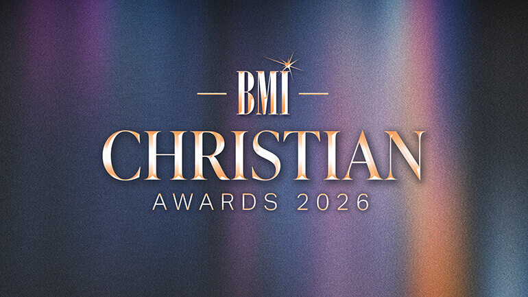 Christian Music's Best Songwriters Are About to Get Their Flowers: BMI Sets July 22 for Its Annual Awards Night