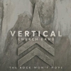 Vertical Church Band - The Rock Won't Move