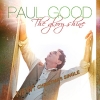Paul Good - The Glory Shine