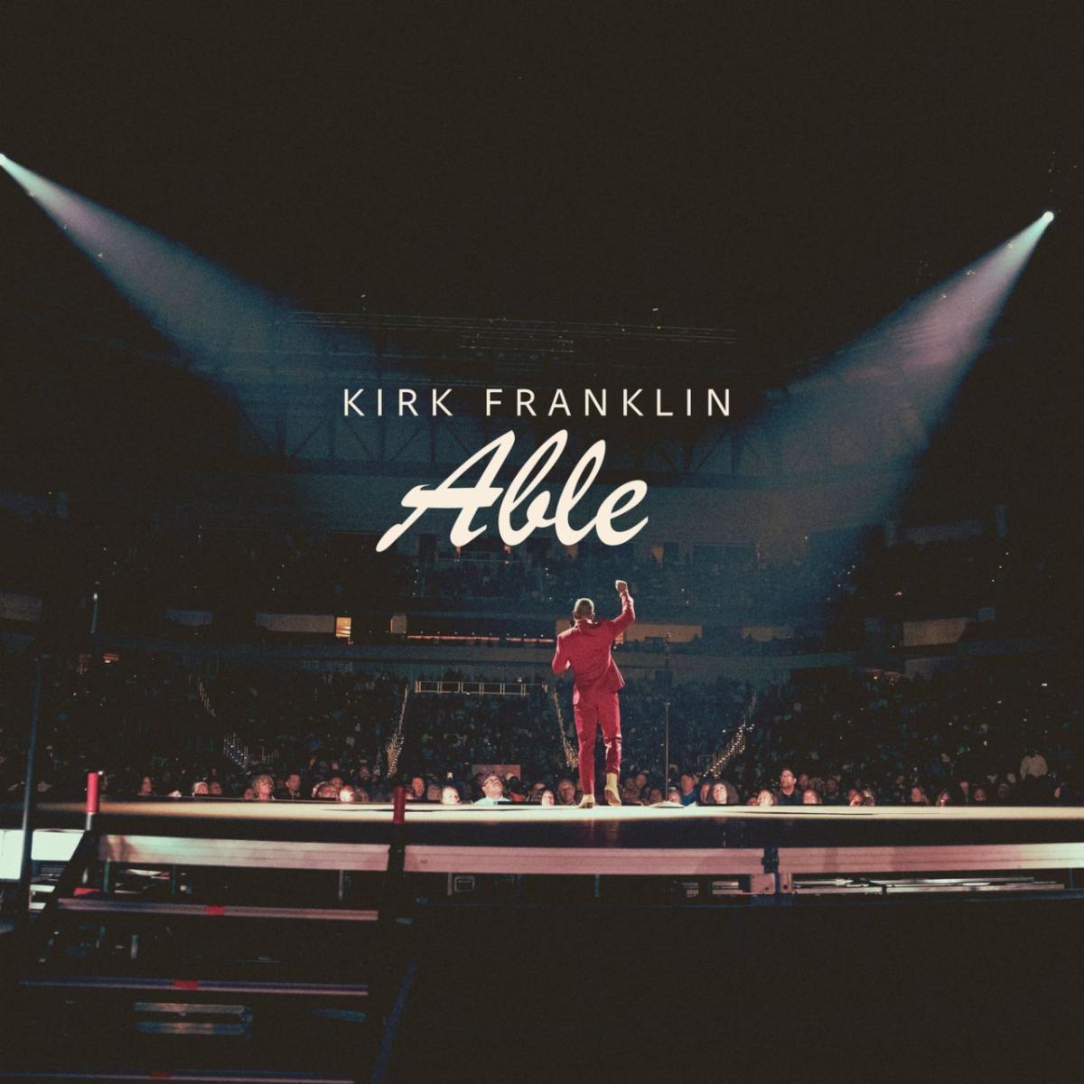 Able (Lyric Video) --- Kirk Franklin